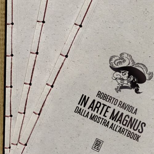 Magnus vuol dire grande. Noi lo abbiamo preso alla lettera